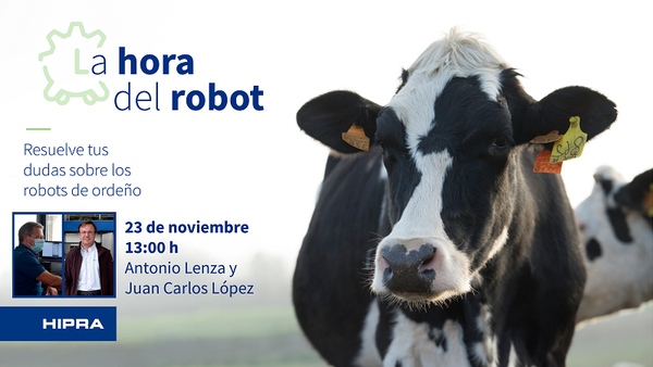 Mañá, sexta entrega de La Hora del Robot de Hipra con técnicos de DeLaval