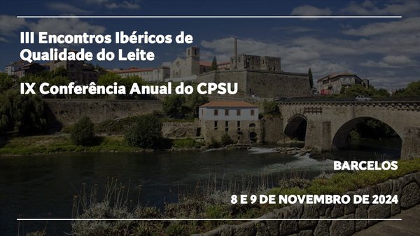 Barcelos acogerá los terceros Encuentros Ibéricos de Calidad de Leche y la conferencia anual del CPSU