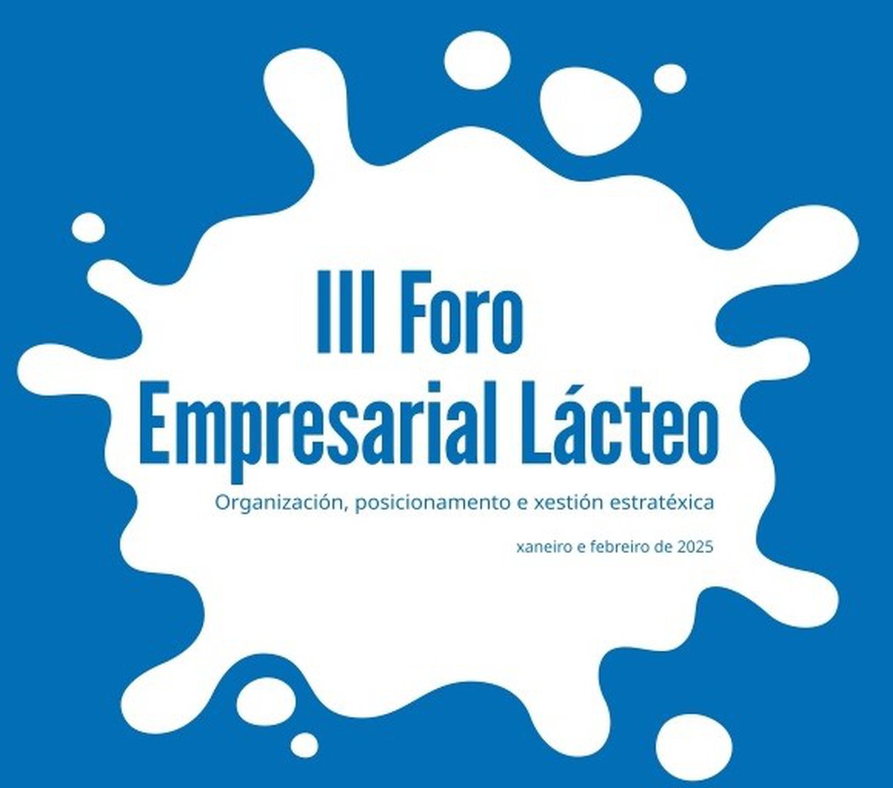 El III Foro Empresarial Lácteo abre la inscripción para sus tres jornadas