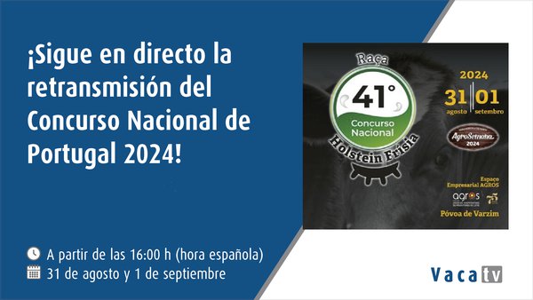 Vaca Pinta emite en directo este fin de semana el 41.º Concurso Nacional de Portugal