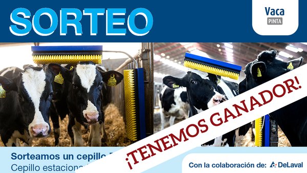 O noso sorteo dun cepillo rascador de DeLaval xa ten gañador!