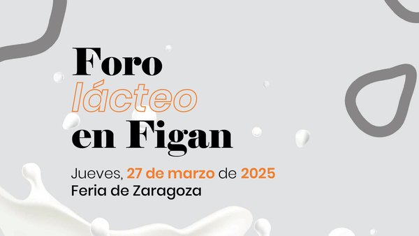 Este jueves se celebra en Zaragoza el Foro Lácteo promovido por Vaca Pinta y Figan