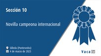 Sección 10. Xovenca campiona internacional